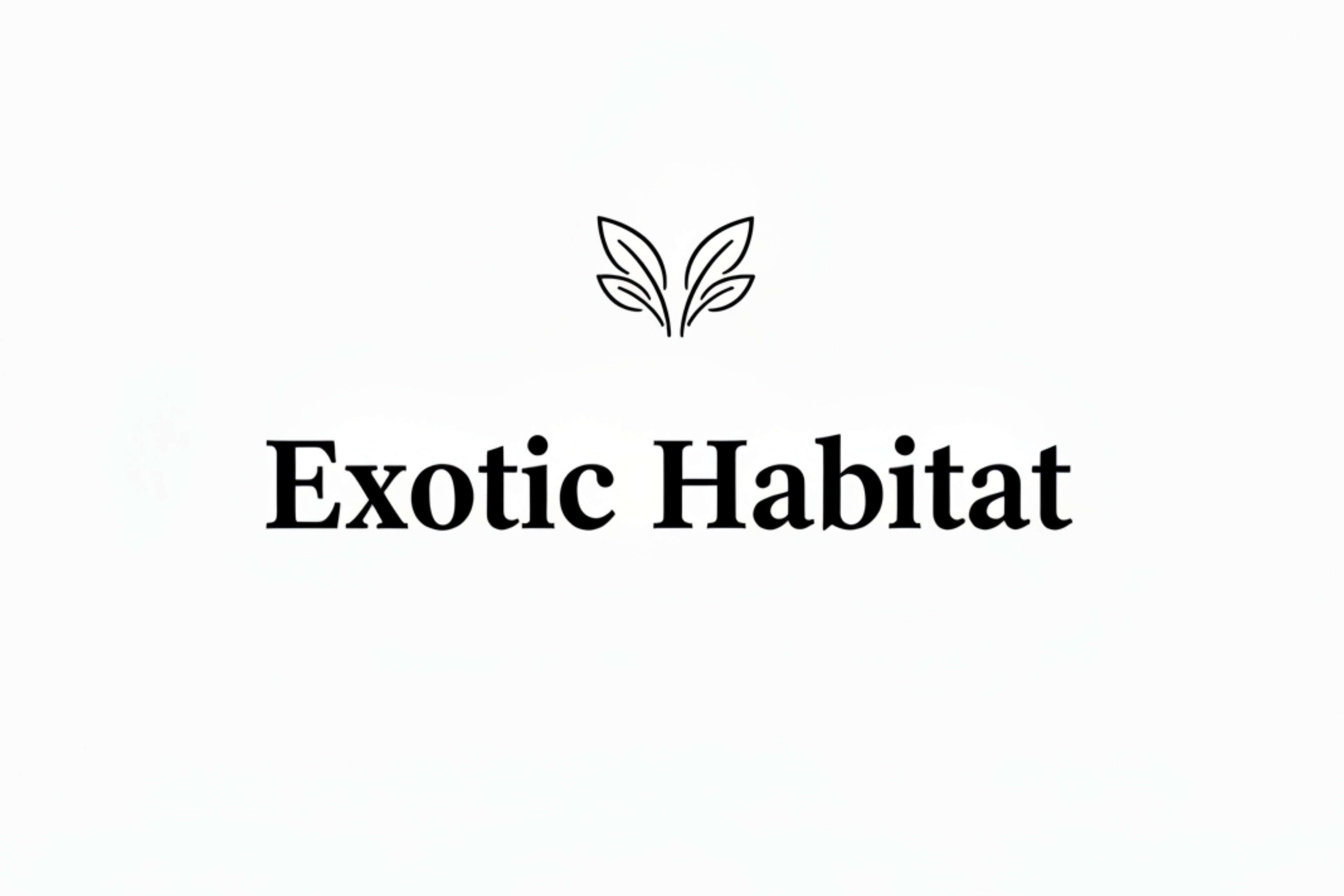 Exotic Habitat